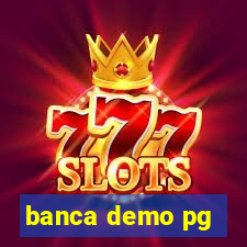 banca demo pg